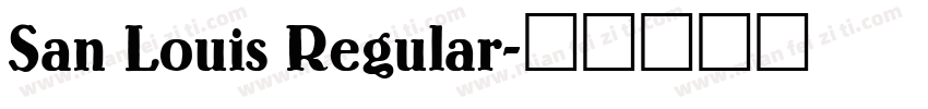 San Louis Regular字体转换
